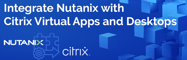 Citrix And Nutanix Webinar Integrating Nutanix With Citrix Virtual